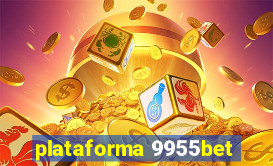 plataforma 9955bet